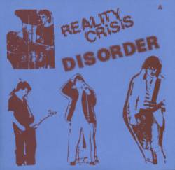 Disorder : Reality Crisis